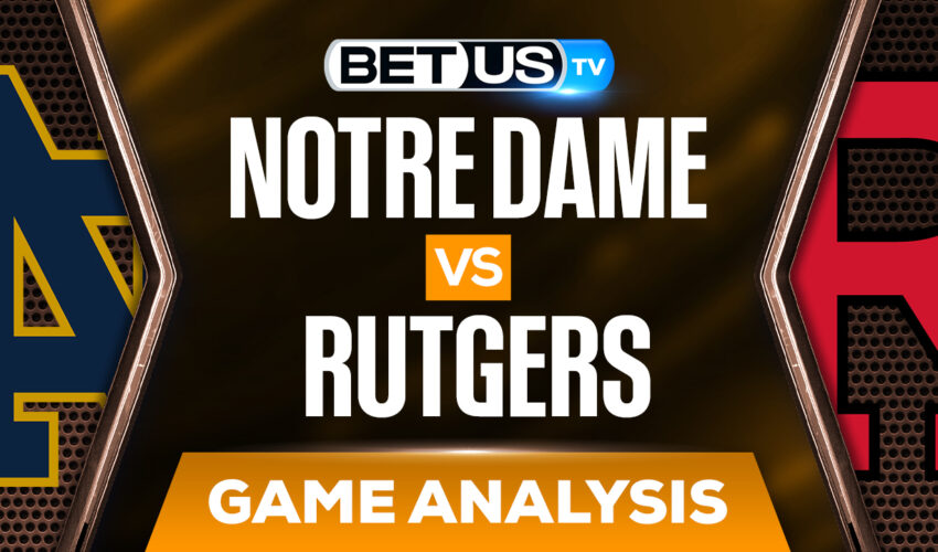 Notre Dame vs Rutgers: Analysis & Predictions (March 16th)