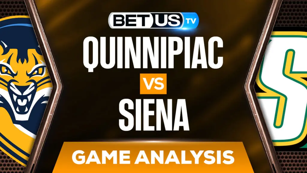 Quinnipiac vs Siena: Predictions &#038; Analysis (March 10th)