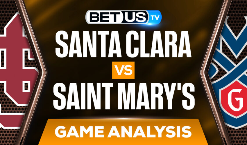 Santa Clara vs Saint Mary’s: Picks & Predictions [March 7th]