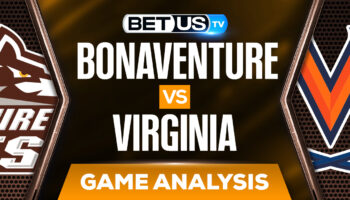 St. Bonaventure Bonnies vs Virginia Cavaliers: Analysis & Odds 3/22/2022
