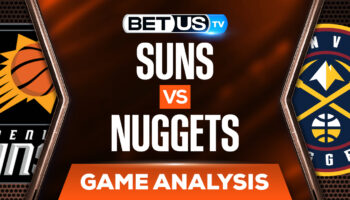 Phoenix Suns vs Denver Nuggets: Odds & Preview 3/24/2022