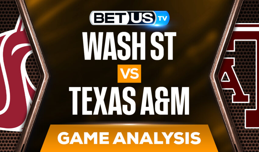 Washington St Cougars vs Texas A&M Aggies: Picks & Preview 3/29/2022