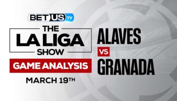 Alaves vs Granada: Odds & Preview (March 19th)