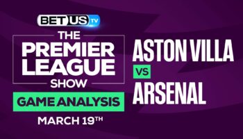 Aston Villa vs Arsenal: Analysis & Odds (March 19th)