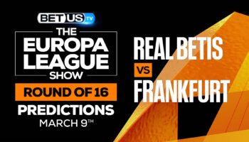 Betis vs Eintracht Frankfurt: Odds & Preview (March 9th)