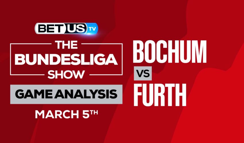 Bochum vs Greuther Furth: Picks & Predictions (March 5th)