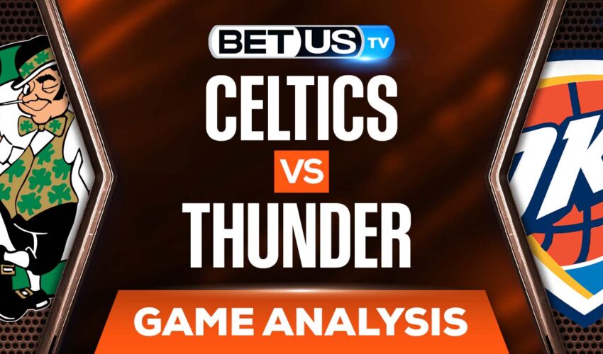 Boston Celtics vs Oklahoma City Thunder: Preview & Odds 03/21/2022