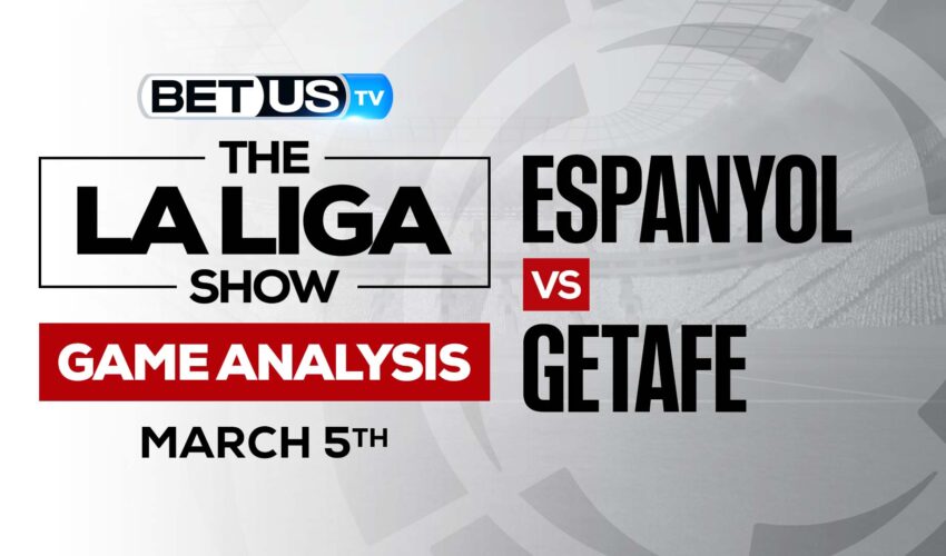 Espanyol vs Getafe: Predictions & Analysis (March 5th)