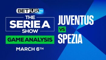 Juventus vs Spezia: Picks & Analysis (March 6th)