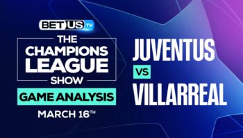 Juventus vs Villarreal: Predictions & Analysis (March 16th)