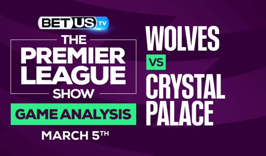Wolves vs Crystal Palace: Odds & Predictions (March 5th)