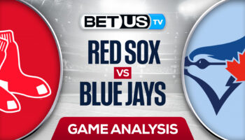 Boston Red Sox vs Toronto Blue Jays: Picks & Analysis 4/26/2022