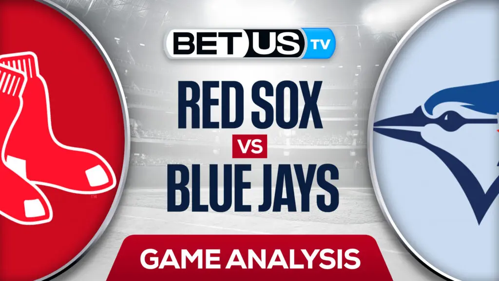 Boston Red Sox vs Toronto Blue Jays: Picks & Preview 4/28/2022