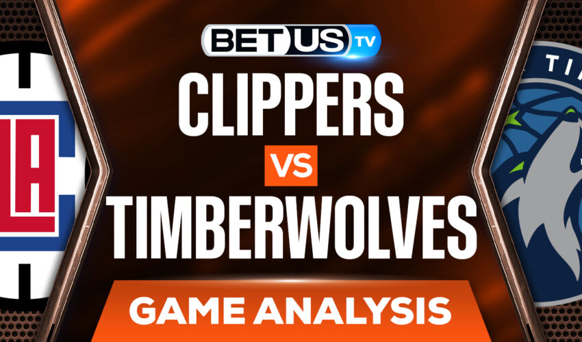 Clippers vs Timberwolves: Odds & Preview 4/12/2022