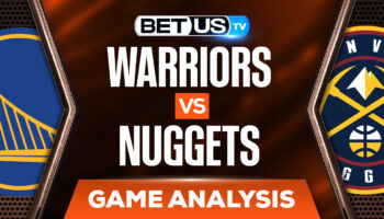 Denver Nuggets vs Golden State Warriors: Odds & Preview 4/27/2022