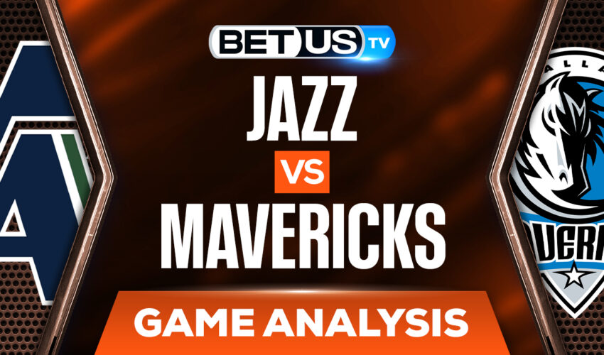 Utah Jazz vs Dallas Mavericks: Analysis & Picks 4/18/2022