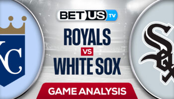 Kansas City Royals vs Chicago White Sox: Picks & Predictions 4/26/2022