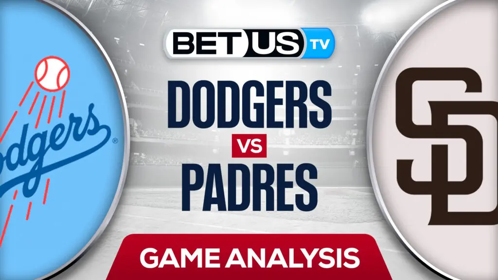 Los Angeles Dodgers vs San Diego Padres: Analysis & Odds 4/22/2022