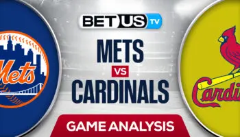 New York Mets vs St Louis Cardinals: Analysis & Odds 4/25/2022