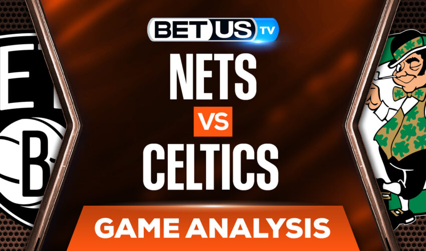 Brooklyn Nets vs Boston Celtics: Predictions & Analysis 4/20/2022
