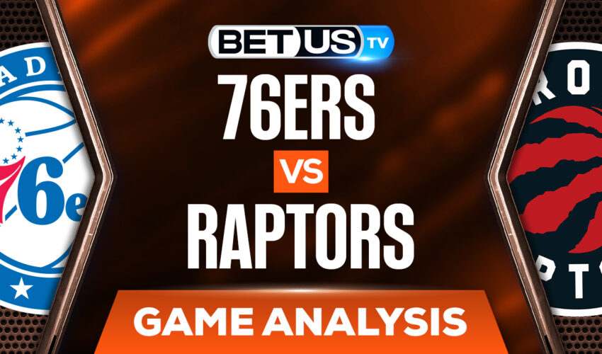 Philadelphia 76ers vs Toronto Raptors: Picks & Predcitions 4/28/2022