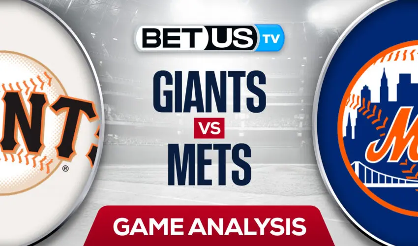San Francisco Giants vs New York Mets: Analysis & Picks 4/19/2022