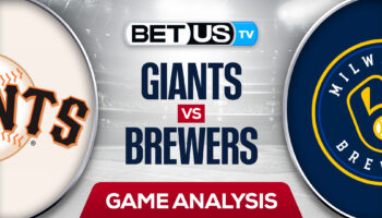 San Francisco Giants vs Milwaukee Brewers: Picks & Predictions 4/25/2022