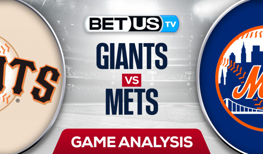 San Francisco Giants vs New York Mets: Preview & Predictions 4/21/2022