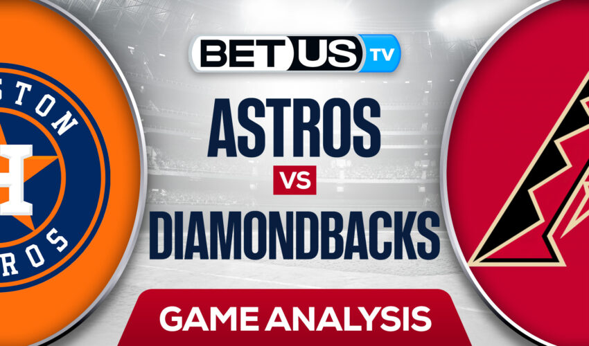 Houston Astros vs Arizona Diamondbacks: Picks & Odds 4/12/2022