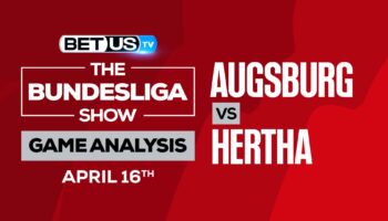 Augsburg vs Hertha Berlin: Picks & Analysis 4/16/2022
