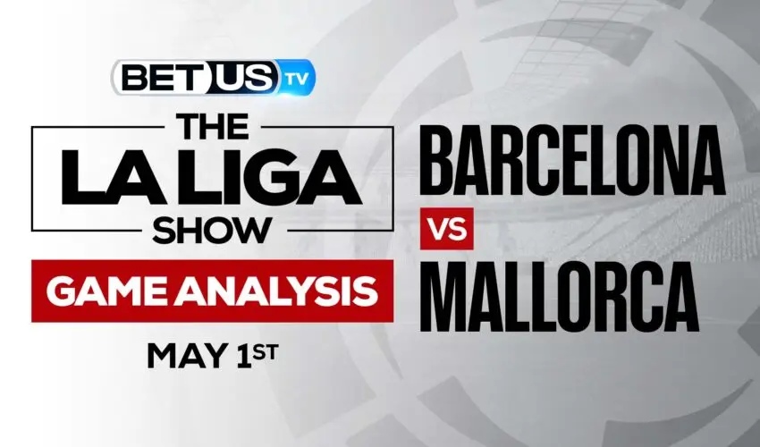 Barcelona vs Mallorca: Odds & Analysis 5/01/2022