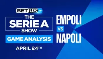 Empoli vs Napoli: Picks & Odds 4/24/2022