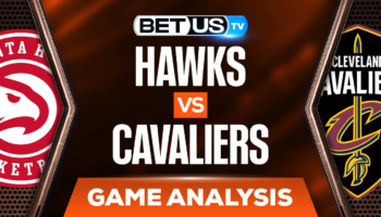 Atlanta Hawks vs Cleveland Cavaliers: Picks & Odds 4/15/2022