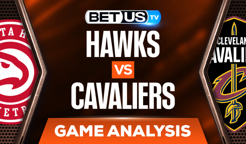 Atlanta Hawks vs Cleveland Cavaliers: Picks & Odds 4/15/2022