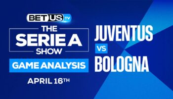 Juventus vs Bologna: Predictions & Analysis 4/16/2022