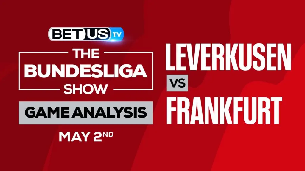 Leverkusen vs Eintracht Frankfurt: Odds & Analysis 5/02/2022