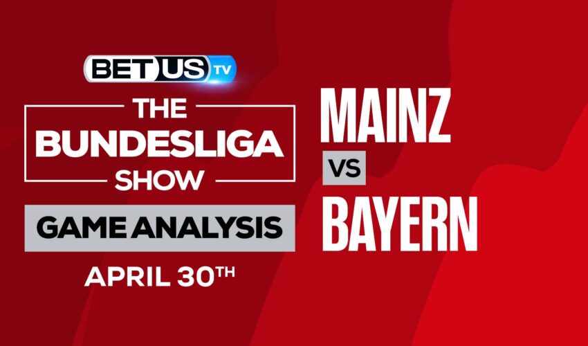 Mainz vs Bayern Munich: Picks & Preview 4/30/2022