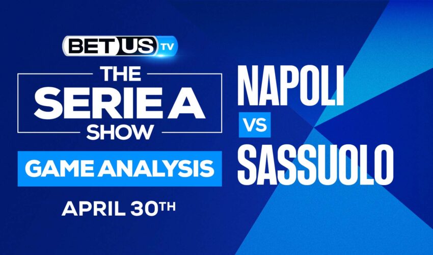 Napoli vs Sassuolo: Analysis & Predictions 4/30/2022
