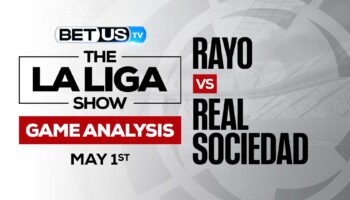 Rayo vs Real Sociedad: Picks & Odds 5/01/2022