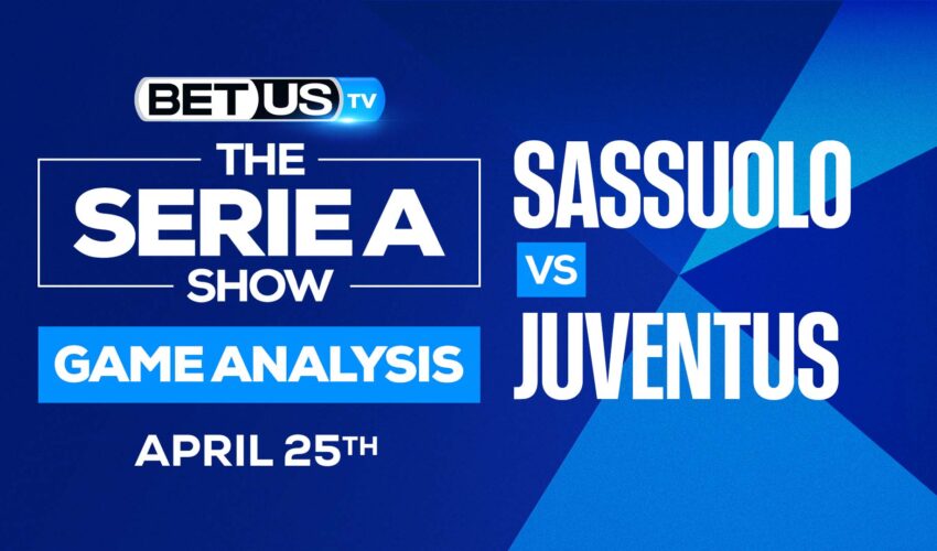 Sassuolo vs Juventus: Predictions & Analysis 4/21/2022