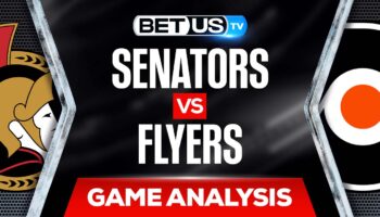 Ottawa Senators vs Phildelphia Flyers: Analysis & Picks 4/29/2022