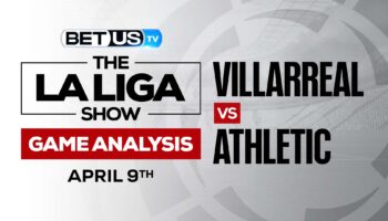 Villarreal vs Bilbao: Odds & Preview 4/09/2022