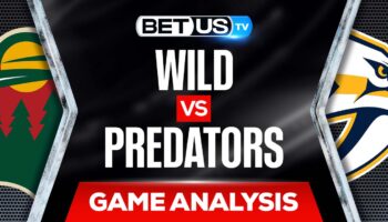 Minnesota Wild vs Nashville Predators: Analysis & Preview 4/05/2022