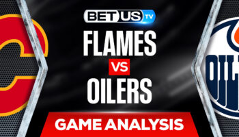 Edmonton Oilers vs Calgary Flames: Odds & Analysis 5/26/2022