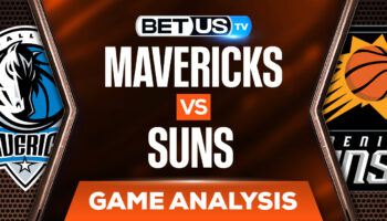 Dallas Mavericks vs Phoenix Suns: Odds & Preview 5/04/2022