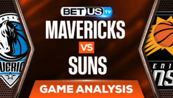 Dallas Mavericks vs Phoenix Suns: Odds & Preview 5/02/2022