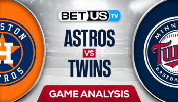 Houston Astros vs Minnesota Twins: Analysis & Odds 5/12/2022