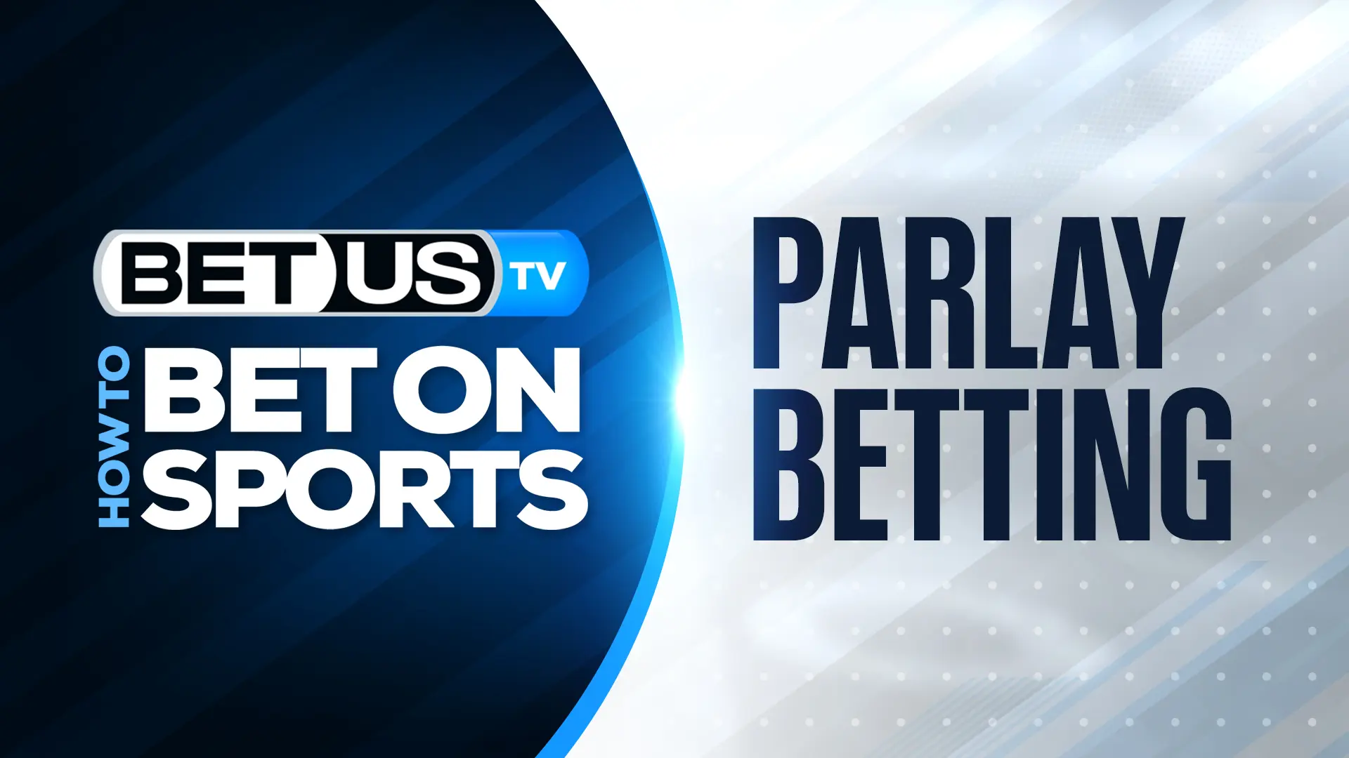 Parlay Betting Explained Winning Parlay Strategies