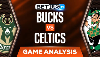 Milwaukee Bucks vs Boston Celtics: Picks & Predictions 5/03/2022