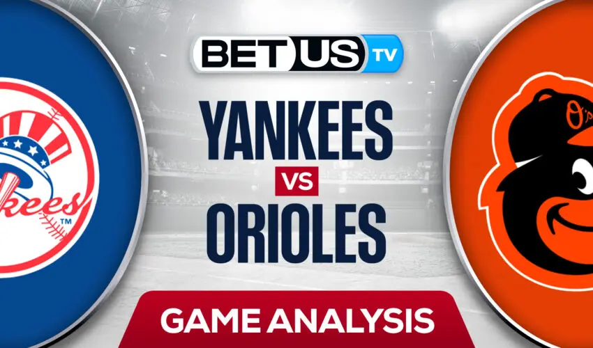 New York Yankees vs Baltimore Orioles: Analysis & Picks 5/18/2022